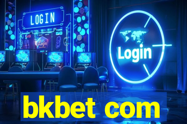 bkbet com